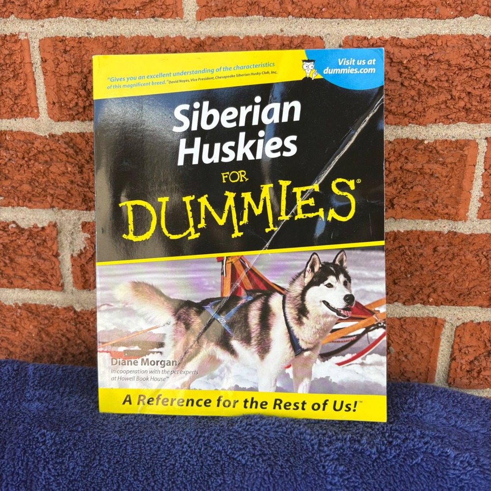 Siberian Huskies for Dummies by Diane Morgan, Dog Care & Training Guide*